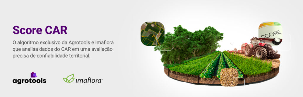 Agrotools e Imaflora lançam algoritmo exclusivo com base em IA para aumentar a confiança do Cadastro Ambiental Rural (CAR)