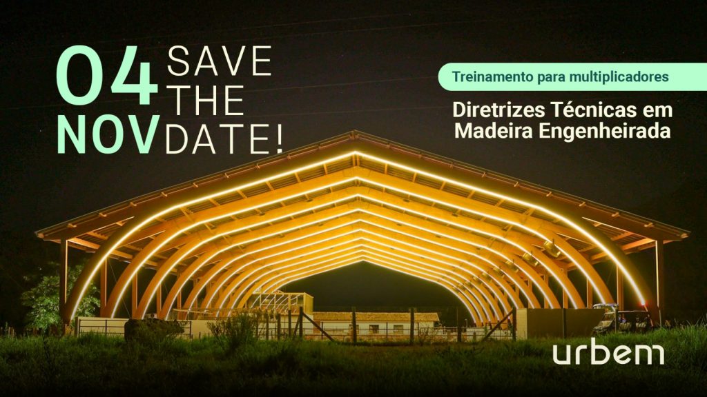 Morada Eco e Urbem promovem webinar gratuito sobre Diretrizes Técnicas em Madeira Engenheirada