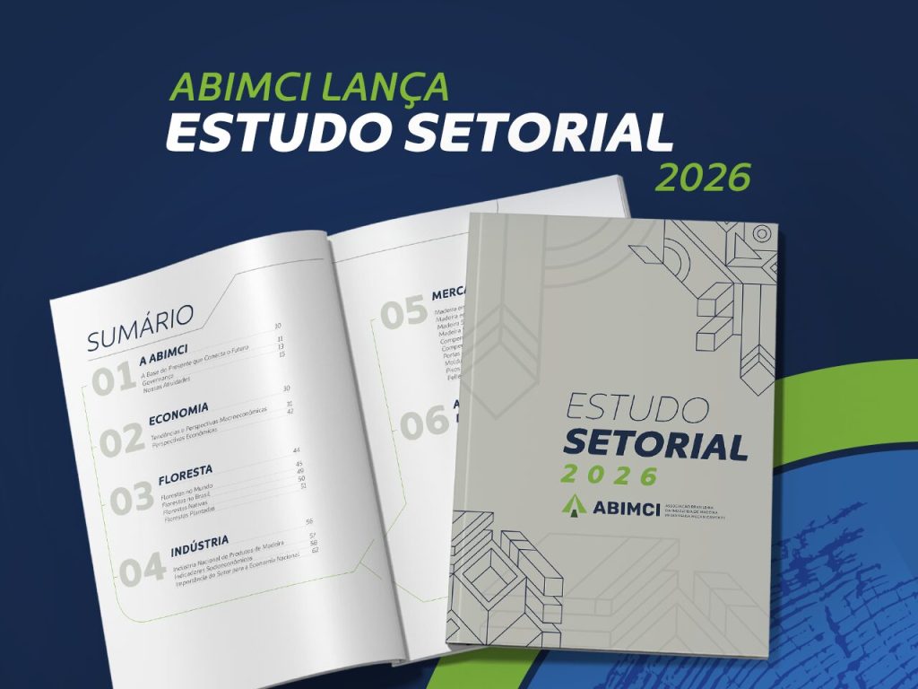 Abimci lança Estudo Setorial 2026 com panorama atualizado da indústria de madeira processada no Brasil